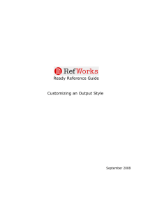 Ready Reference Guide Customizing an Output Style  September 2008