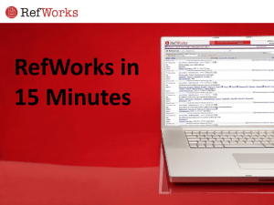 RefWorks in 15 Minutes