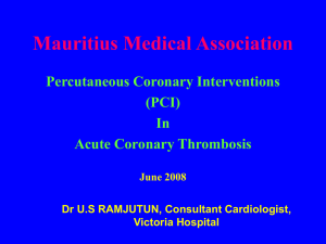 Mauritius Medical Association Percutaneous Coronary Interventions (PCI) In