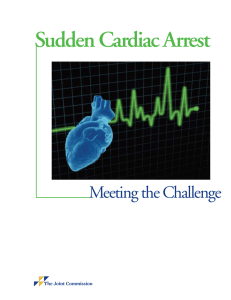 Sudden Cardiac Arrest Meeting the Challenge