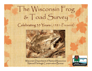 The Wisconsin Frog &amp; Toad Survey Celebrating 35 Years (1981-Present)