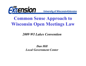 Common Sense Approach to pp Wisconsin Open Meetings Law 2009 WI Lakes Convention
