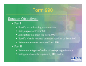 Form 990 Session Objectives: j • Part  I