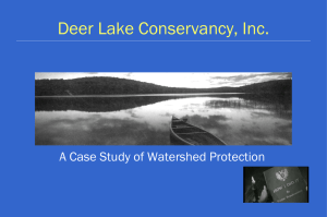 Deer Lake Conservancy, Inc. A Case Study of Watershed Protection