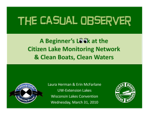 A Beginner’s L     k at the  Citizen Lake Monitoring Network  &amp; Clean Boats, Clean Waters