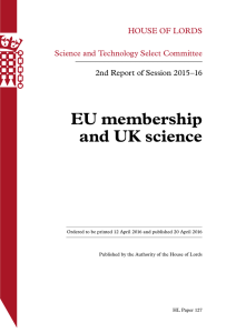 EU membership and UK science HOUSE OF LORDS Science and Technology Select Committee