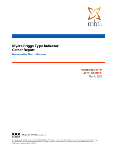 Myers-Briggs Type Indicator Career Report JANE SAMPLE Developed by Allen L. Hammer