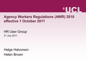 Agency Workers Regulations (AWR) 2010 effective 1 October 2011 HR User Group