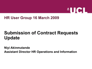 Submission of Contract Requests Update HR User Group 16 March 2009 Niyi Akinmutande