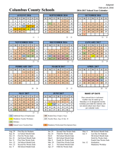 Columbus County Schools Adopted February 8, 2016 2016-2017 School Year Calendar