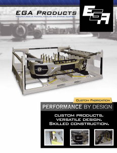 custom products. versatile design. Skilled construction. Manufacturers of Material Handling and Storage Equipment