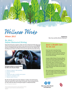 Winter 2015 Start a Health Care Be Alert – Defeat Distracted Driving