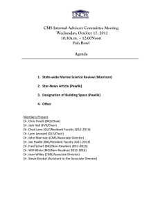 CMS Internal Advisory Committee Meeting Wednesday, October 17, 2012 10:30a.m. – 12:00Noon