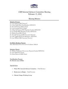 CMS Internal Advisory Committee Meeting February 17, 2010 Meeting Minutes