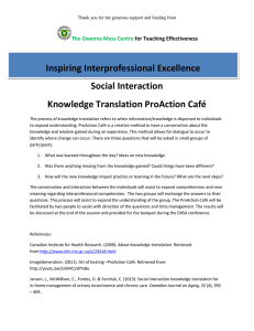 Inspiring Interprofessional Excellence Social Interaction Knowledge Translation ProAction Café The Gwenna Moss Centre