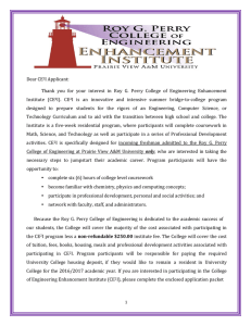 Dear	CE I	Applicant:  Thank		you		for		your		interest		in		Roy		G.		Perry		College		of		Engineering		Enhancement