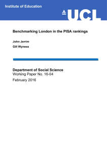 Benchmarking London in the PISA rankings Department of Social Science