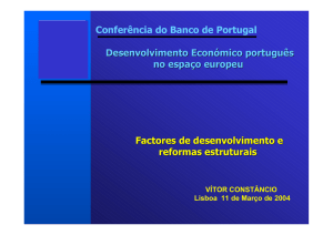 Conferência do Banco de Portugal Desenvolvimento Económico português no espaço europeu