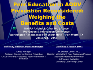 Peer Education in AODV Prevention Reconsidered: Weighing the Benefits and Costs
