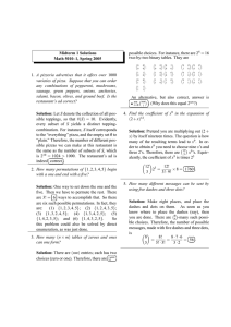 Midterm 1 Solutions Math 5010–1, Spring 2005 two-by-two binary tables. They are
