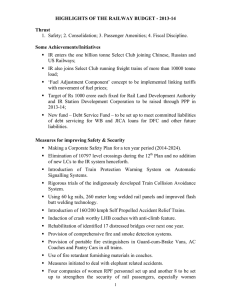 HIGHLIGHTS OF THE RAILWAY BUDGET - 2013-14 Thrust Some Achievements/Initiatives