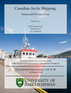 Canadian Arctic Shipping: Issues and Perspectives Occasional Paper Series, Vol. 11-01 Papers by: