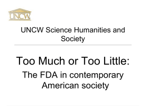 Too Much or Too Little: The FDA in contemporary American society