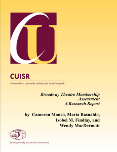 Broadway Theatre Membership Assessment A Research Report by  Cameron Moneo, Maria Basualdo,