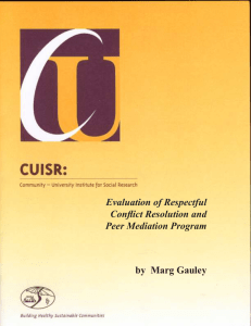 Evaluation of Respectful Conflict Resolution and Peer Mediation Program by  Marg Gauley