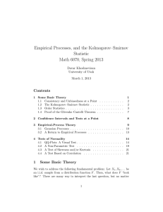 Empirical Processes, and the Kolmogorov–Smirnov Statistic Math 6070, Spring 2013 Contents