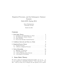 Empirical Processes, and the Kolmogorov–Smirnov Statistic Math 6070, Spring 2014 Contents