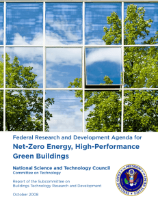 Net-Zero Energy, High-Performance Green Buildings Federal Research and Development Agenda for