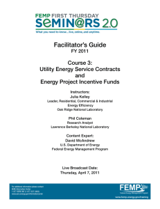 Facilitator’s Guide Course 3: Utility Energy Service Contracts and