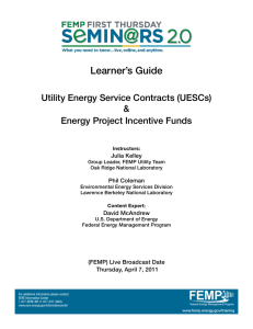 Learner’s Guide Utility Energy Service Contracts (UESCs) &amp; Energy Project Incentive Funds
