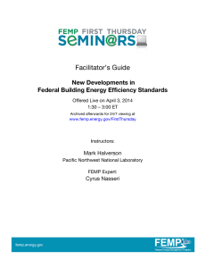 Facilitator’s Guide New Developments in Federal Building Energy Efficiency Standards