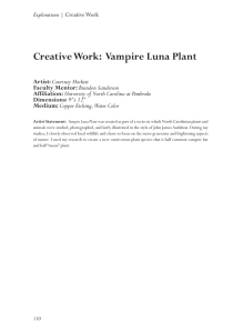 Creative Work:  Vampire Luna Plant Artist: Faculty Mentor: Affiliation: