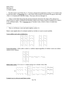 Math 2250-4 Wed Sept 25 3.4 Matrix algebra