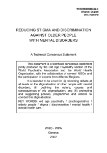 REDUCING STIGMA AND DISCRIMINATION AGAINST OLDER PEOPLE WITH MENTAL DISORDERS