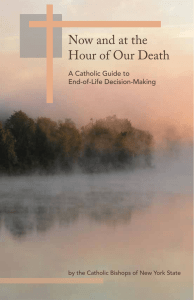 Now and at the Hour of Our Death A Catholic Guide to