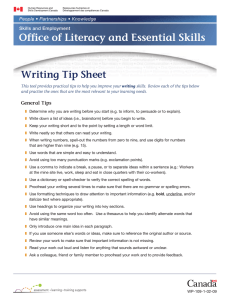 Office of Literacy and Essential Skills Writing Tip Sheet General Tips