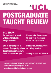 POSTGRADUATE TAUGHT REVIEW UCL STAFF: