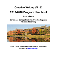 Creative Writing #1162 2015-2016 Program Handbook OntarioLearn Conestoga College Institute of Technology and