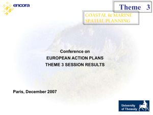 Theme   3 COASTAL &amp; MARINE SPATIAL PLANNING Conference on