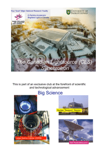 The Canadian Lightsource (CLS) Synchrotron Big Science