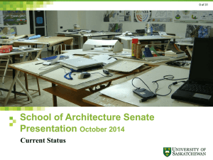 School of Architecture Senate Presentation October 2014 Current Status