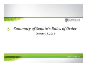 Summary	of	Senate’s	Rules	of	Order October	18,	2014 www.usask.ca