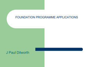 J Paul Dilworth FOUNDATION PROGRAMME APPLICATIONS
