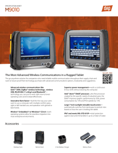 M 9010 The Most Advanced Wireless Communications in a Rugged Tablet