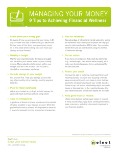 MANAGING YOUR MONEY 9 Tips to Achieving Financial Wellness Plan for retirement