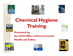 Chemical Hygiene T i i Training P
